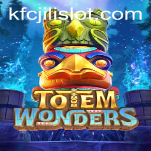 Explore TotemWonders: The Latest Sensation from KFCjili.com